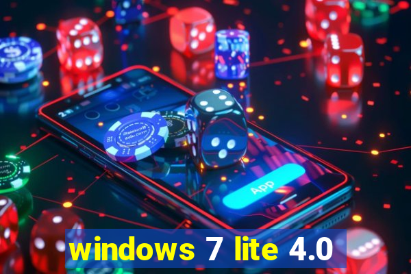 windows 7 lite 4.0